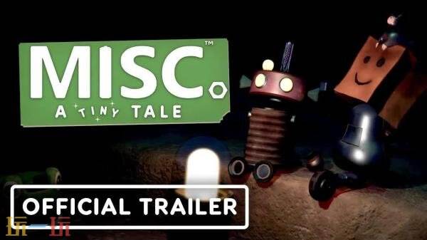 《Misc. A Tiny Tale》这款3D机器人平台游戏将于7月22日正式上线